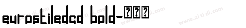 eurostiledcd bold字体转换